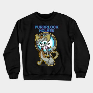 Purrlock Holmes Crewneck Sweatshirt